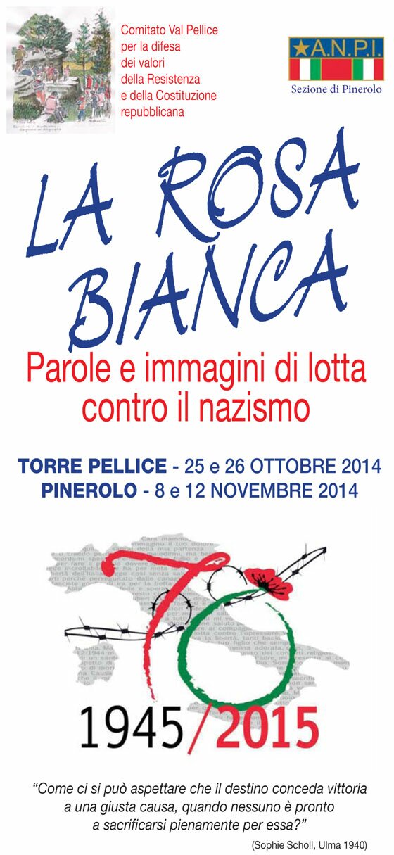 Pieghevole della mostra " LA ROSA BIANCA Parole e immagini di lotta contro il nazismo" Pieghevole della mostra " LA ROSA BIANCA Parole e immagini di lotta contro il nazismo"